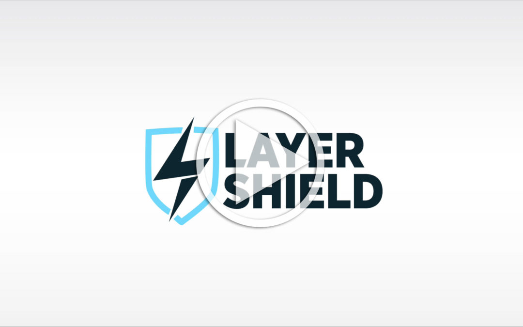 LayerShield Sheeting Program